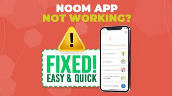 noom app not working
