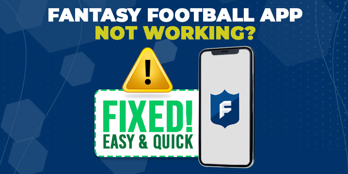 fantasy football app not working