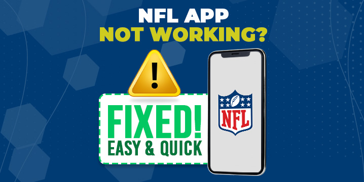 nfl app not working