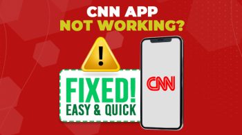 cnn app not working