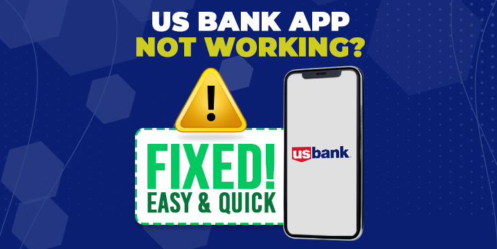 us bank app not working