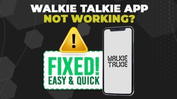 walkie talkie app not working