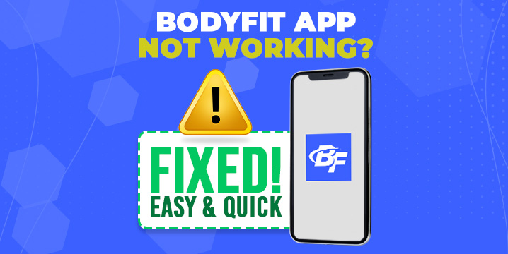 bodyfit app not working