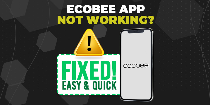 ecobee-app-not-working-2024-how-to-fix-the-issue-easily